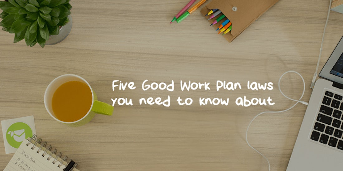 Five Good Work Plan laws you need to know about hero image